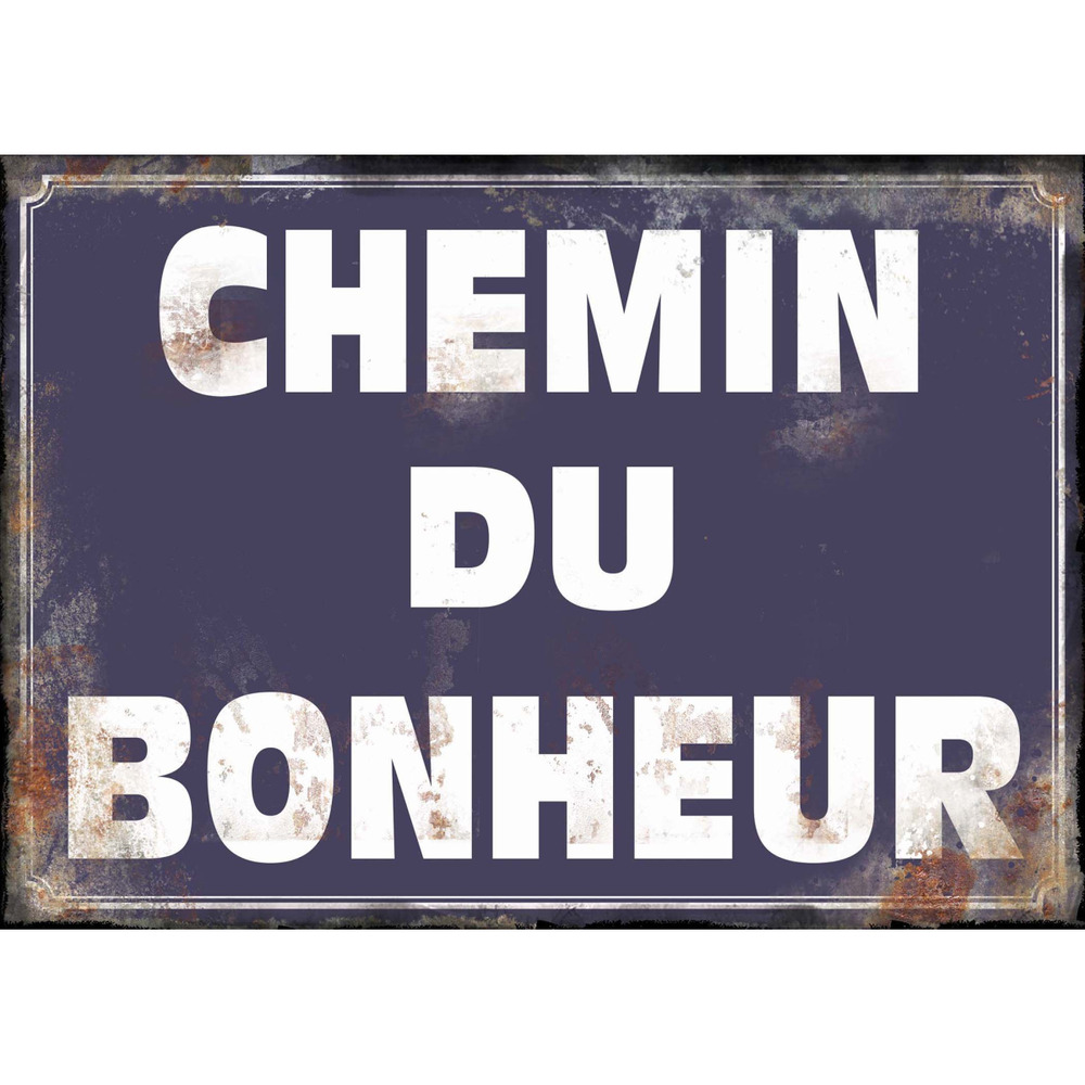Plaque en métal humour 21 x 15 cm chemin du bonheur