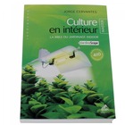 Culture en intérieur - master edition