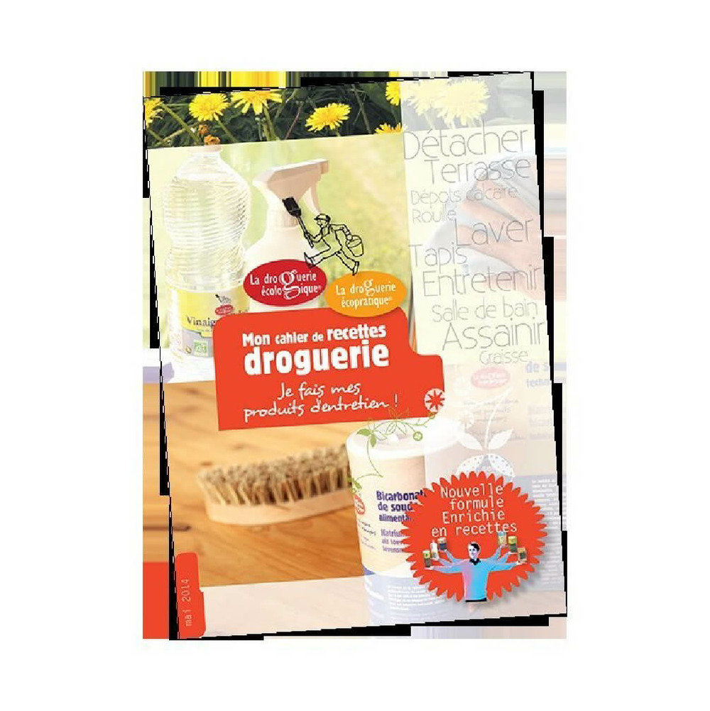 Mon cahier de recettes la droguerie écologique