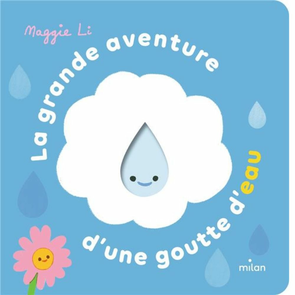 Grande aventure d'une goutte d'eau