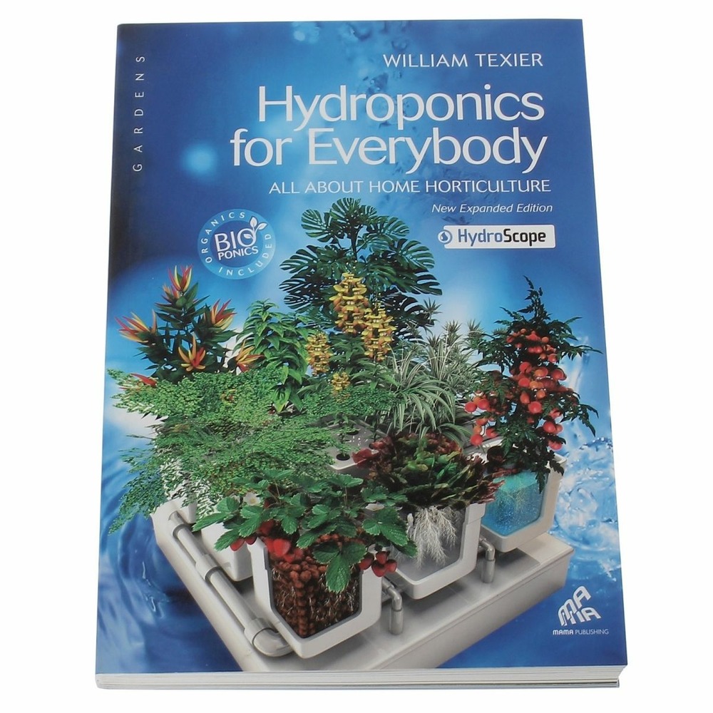 Hydroponics for everybody