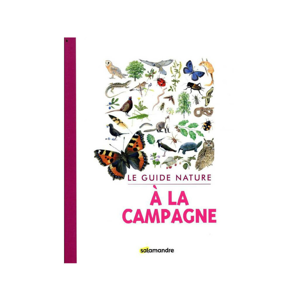 Le guide nature - a la campagne