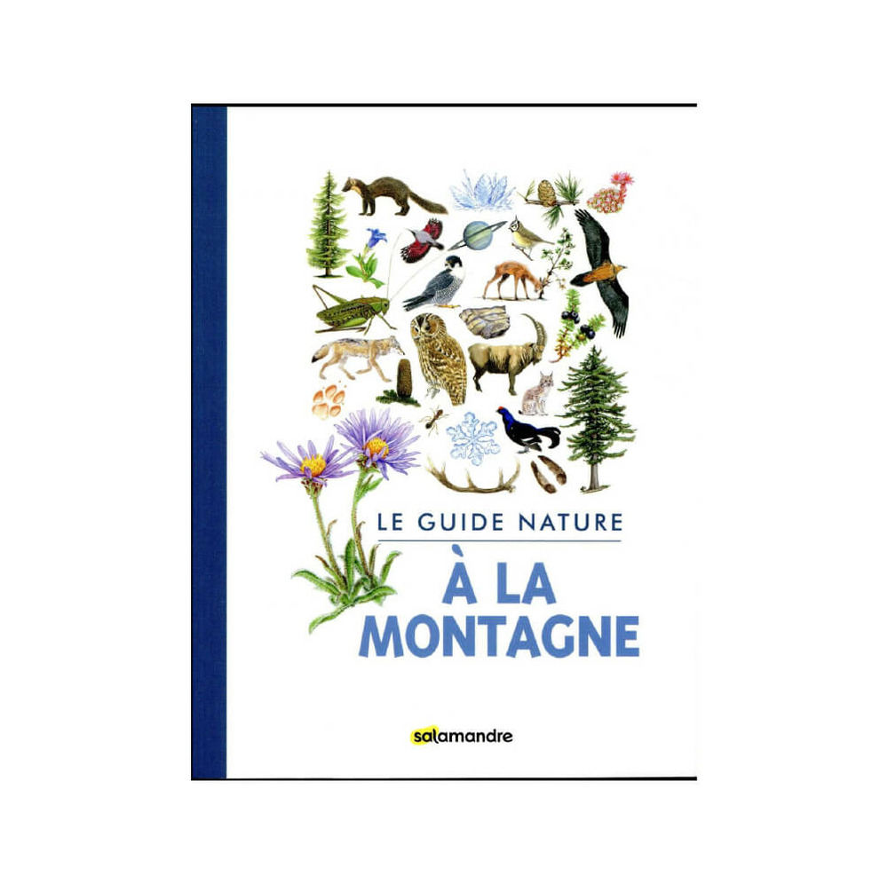 Le guide nature - a la montagne
