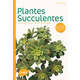 Livre: Succulentes