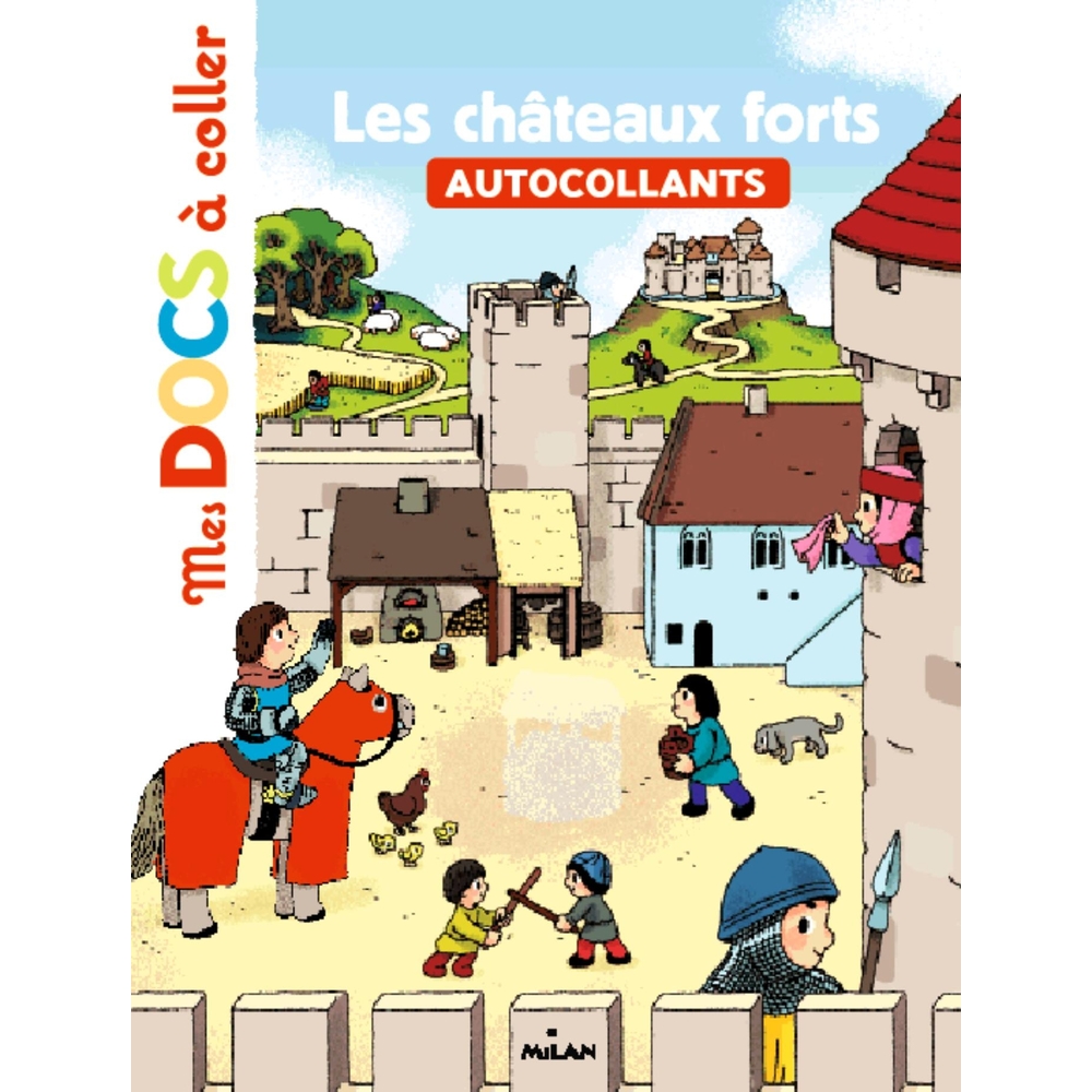 Livre pour enfant, mes docs à coller : les châteaux forts