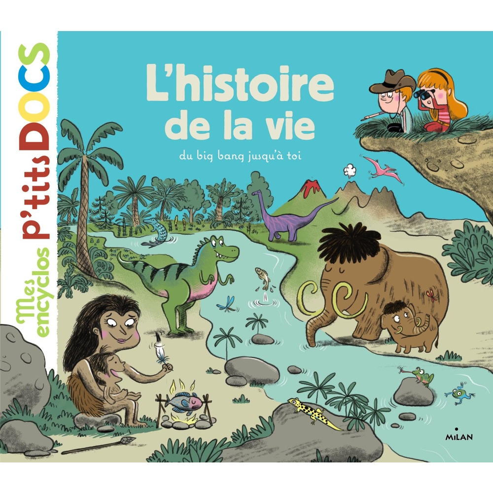 Livre L'histoire de la vie : du big bang jusqu'à toi