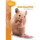 Guide petits mammifères : Les hamsters