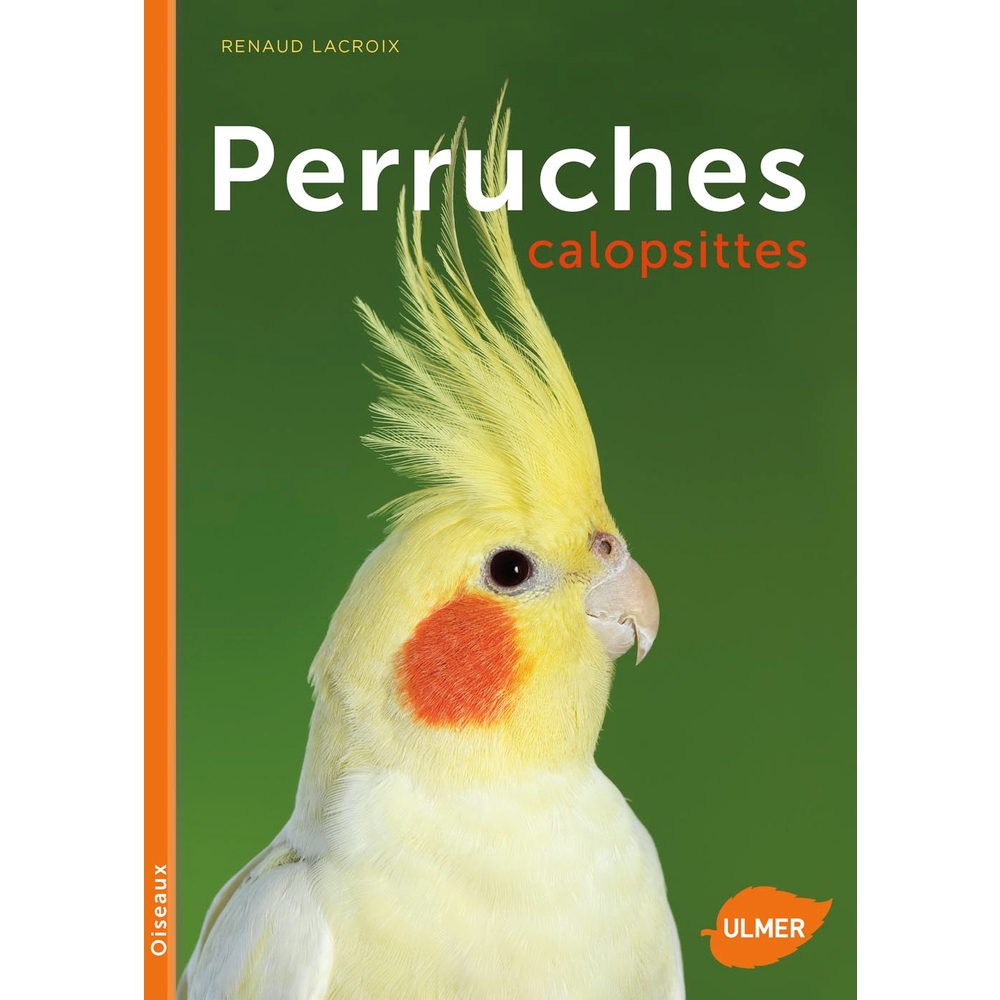 Livre animalerie: Perruches calopsittes