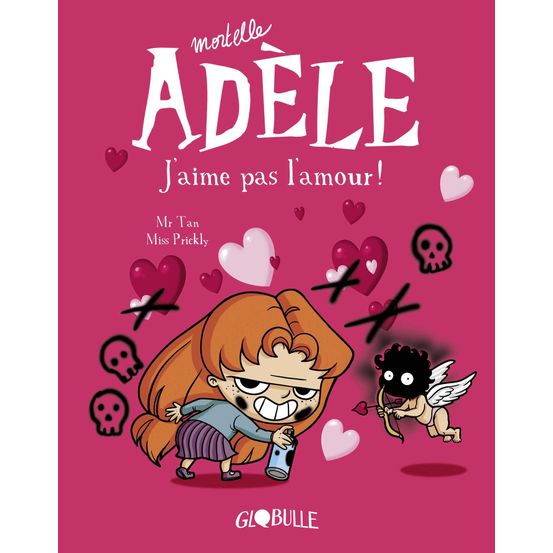 Livre Mortelle Adèle. Vol. 4. J'aime pas l'amour