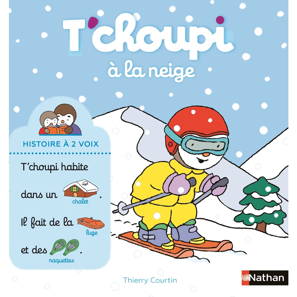 Livre : T'choupi à la neige