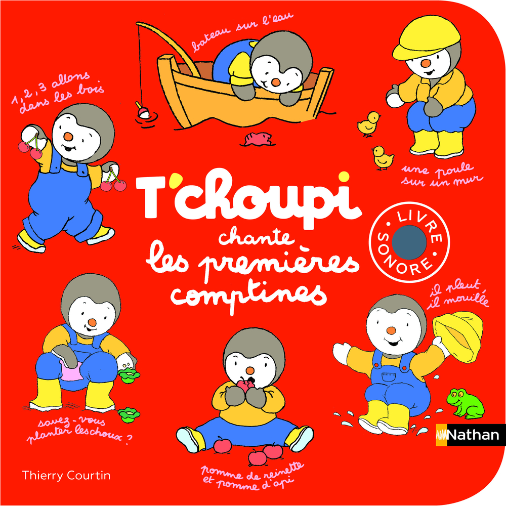 Livre : T'choupi chante ses premières comptines
