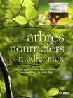 ARBRES NOURRICIERS MEDICINAUX-(798112)