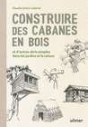 CONSTRUIRE DES CABANES EN BOIS-(828783)