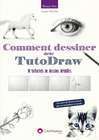Livre Comment dessiner avec TutoDraw                    
