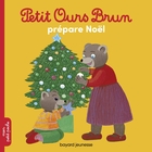 Livre : Petit ours brun prépare Noël
