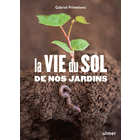 Livre "La vie du sol de nos jardins"