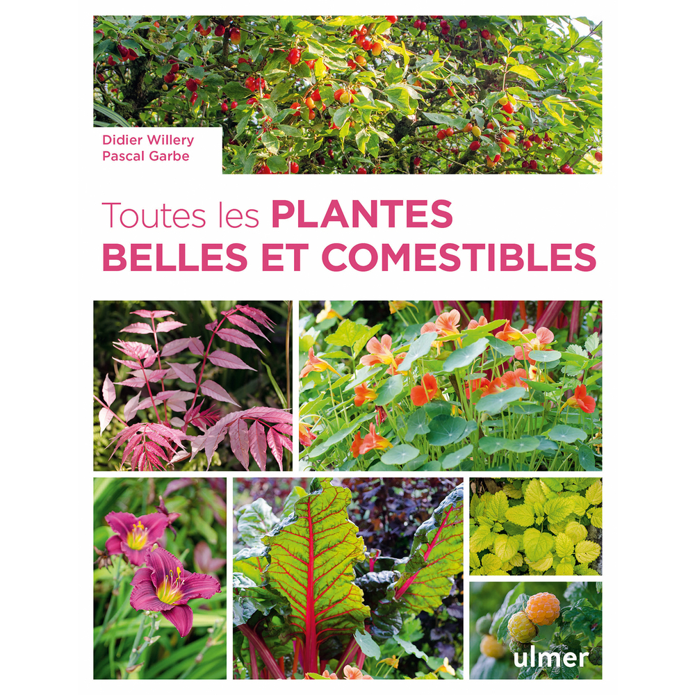 Livre : 'Toutes les plantes belles et comestibles'
