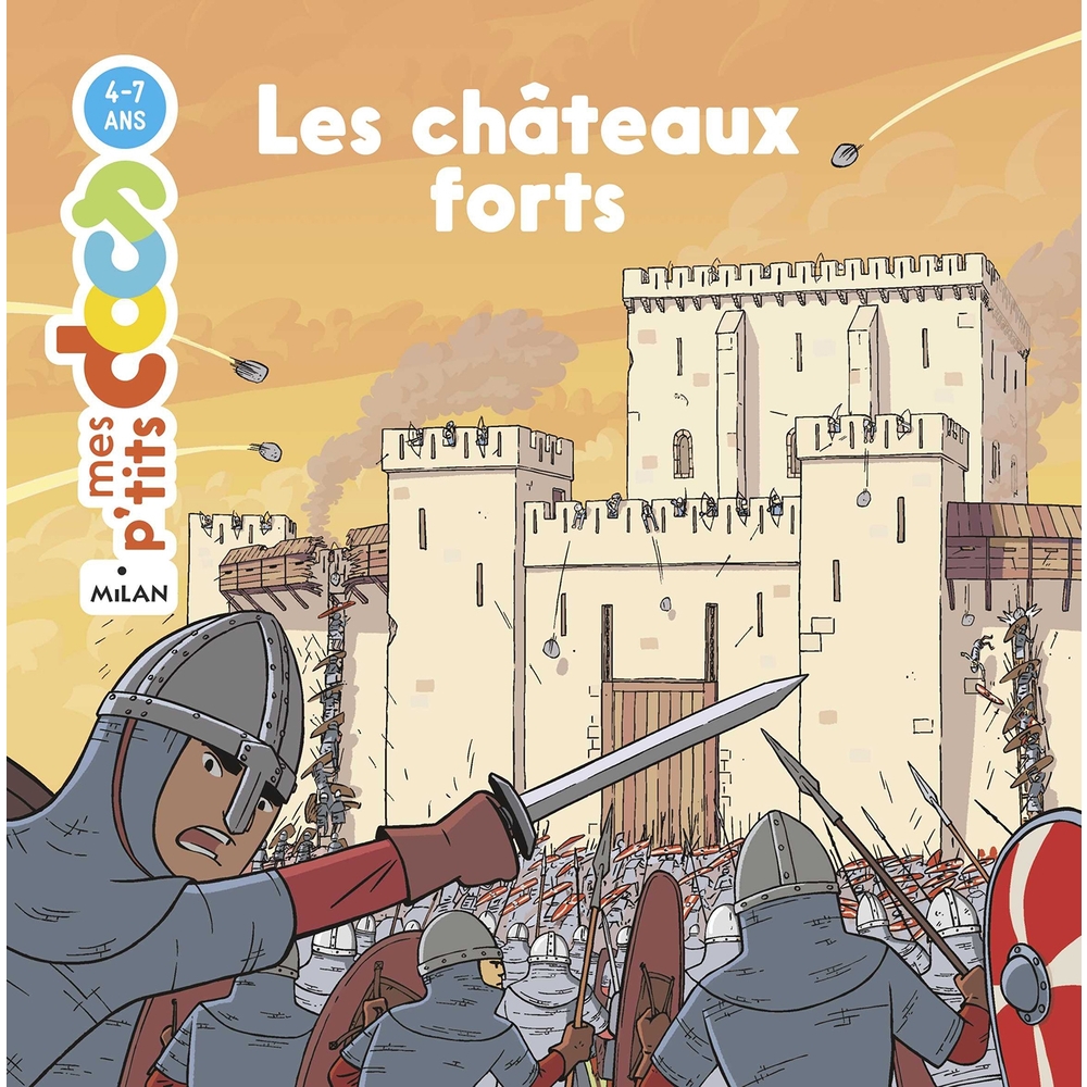 Livre pour enfant, p'tits docs les châteaux forts