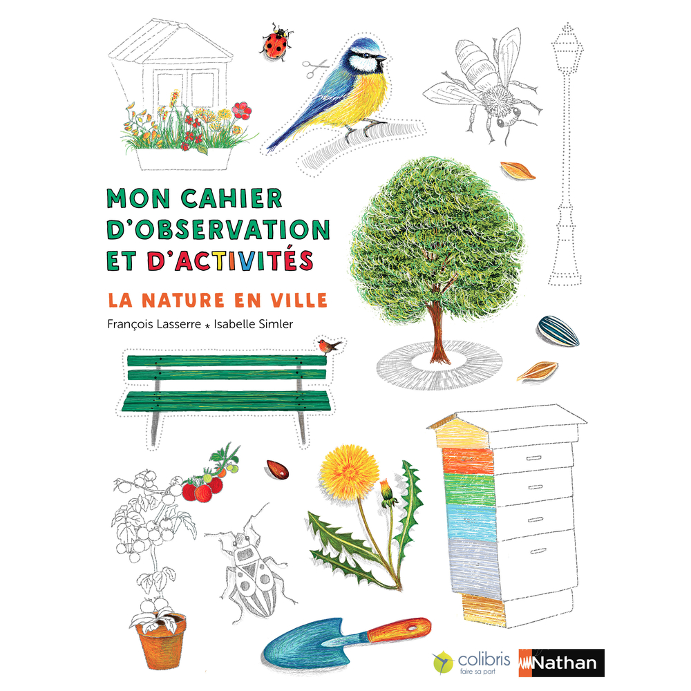 Cahier d'observation et d'activités pour enfant : La nature en ville