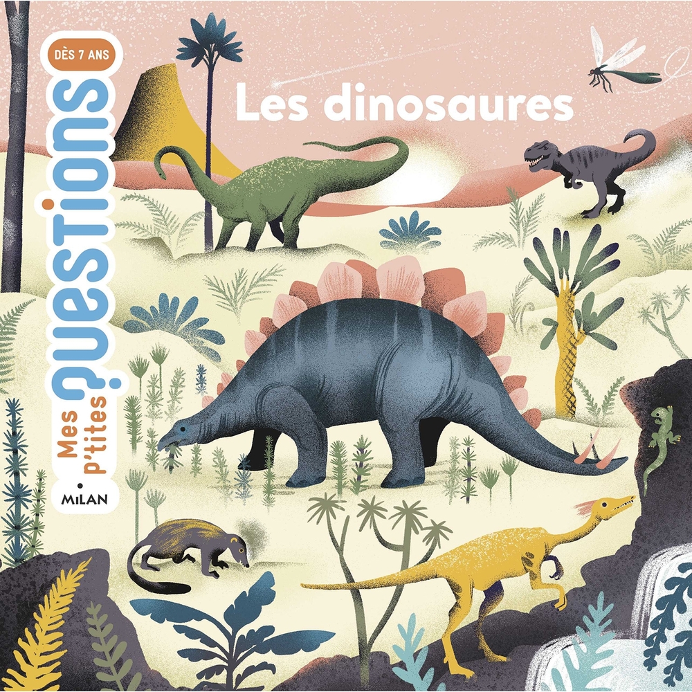 Livre pour enfant, p'tites questions : les dinosaures
