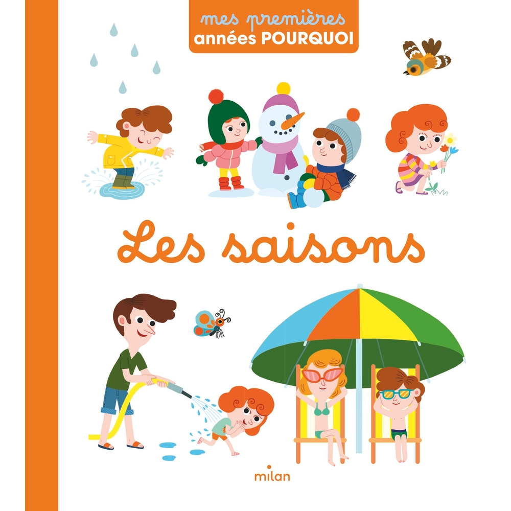 Livre pour enfant, mes 1ères années pourquoi : les saisons