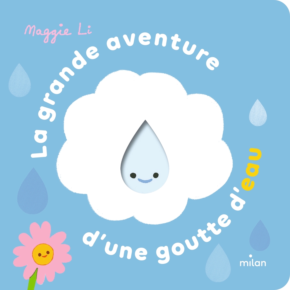 Livre pour enfant, la grande aventure d'une goutte d'eau