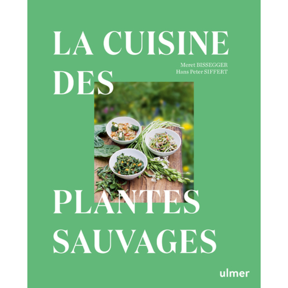 Livre : La Cuisine des plantes sauvages