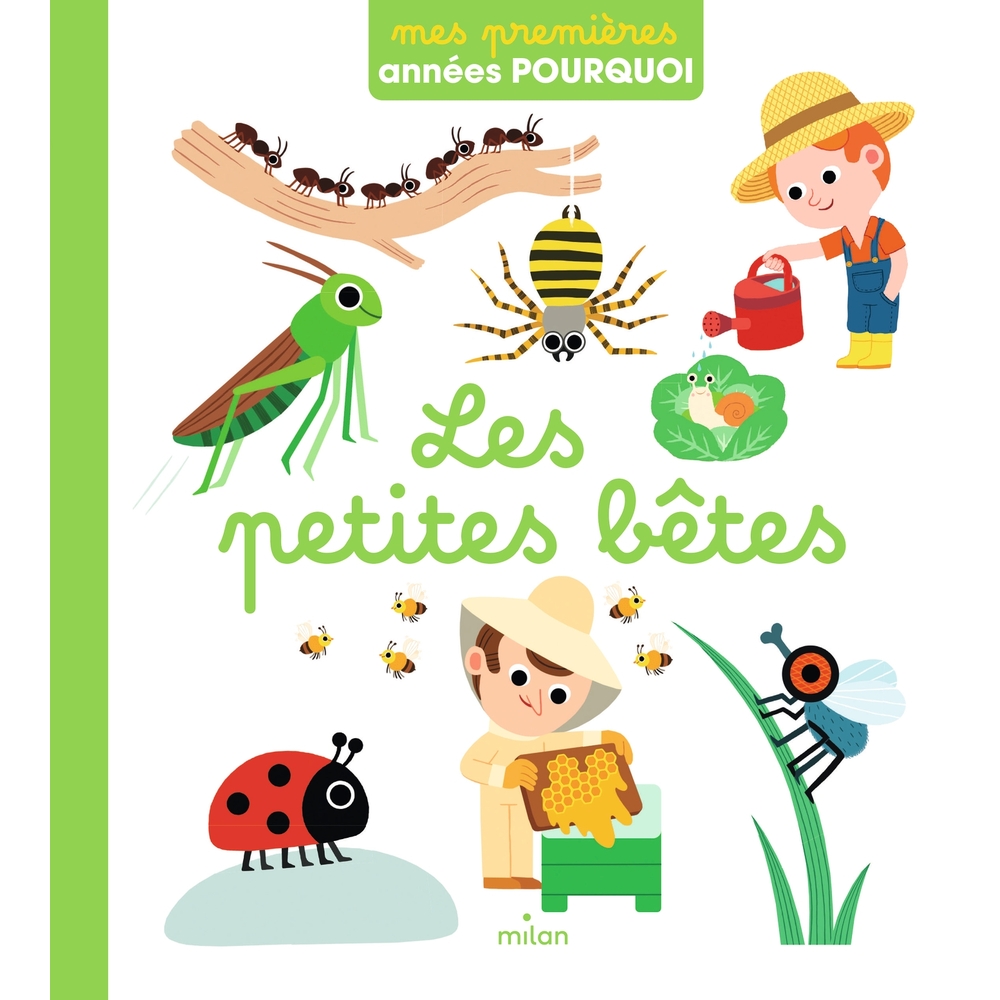 Livre pour enfant, mes 1eres années pourquoi : les petites bêtes