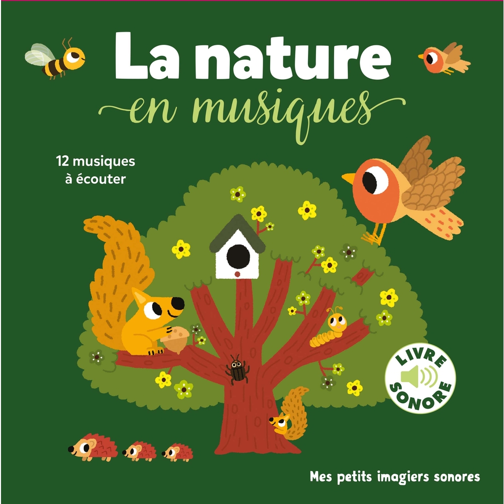 Livre éducatif pour enfant - La nature en musiques