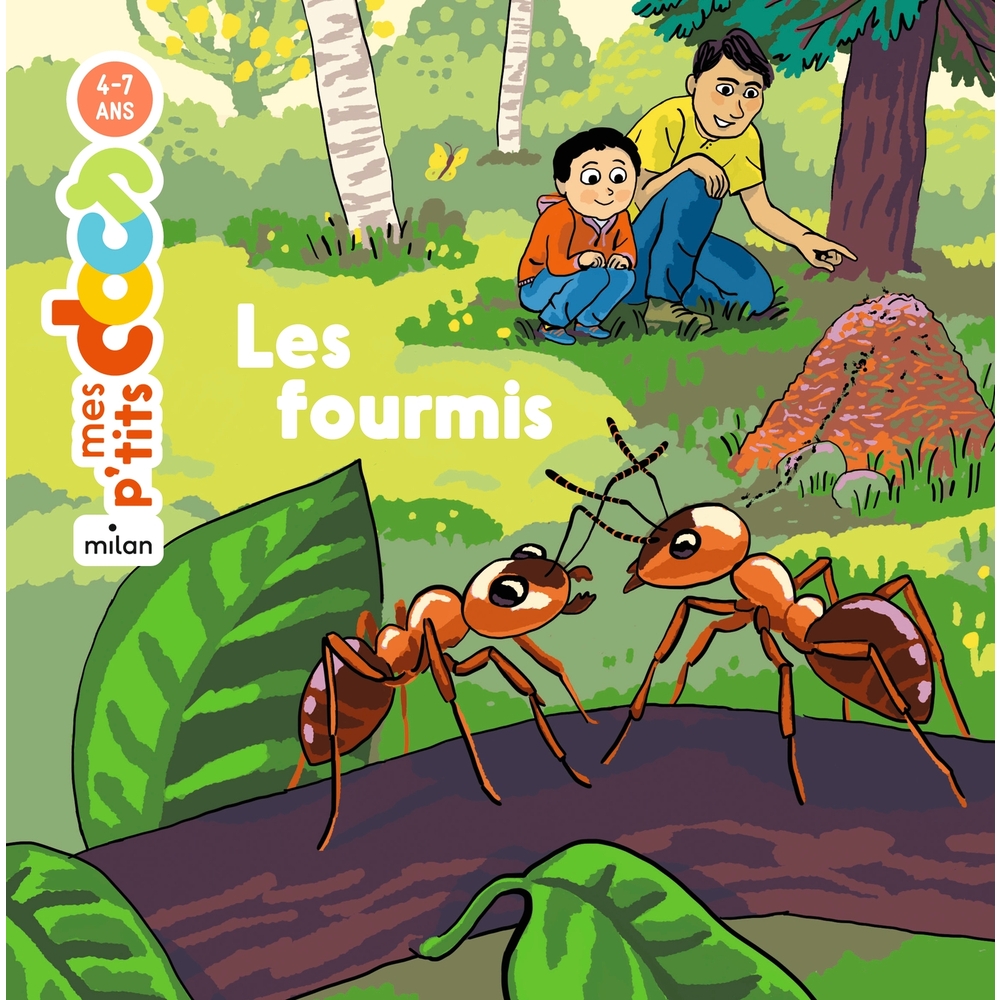 Livre pour enfant, mes p'tits docs : les fourmis