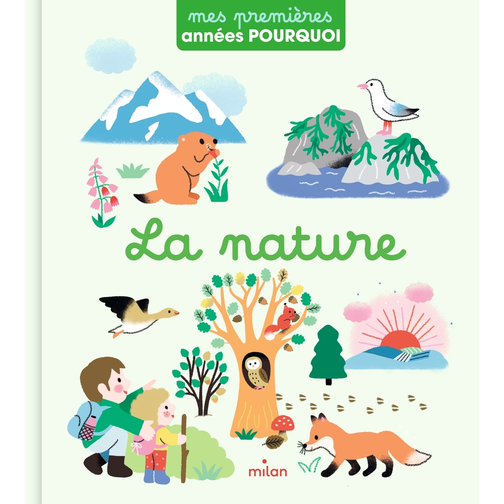 Livre pour enfant, mes premières années : pourquoi la nature