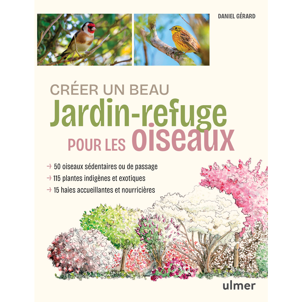 Livre : 'Créer un beau jardin-refuge pour les oiseaux'