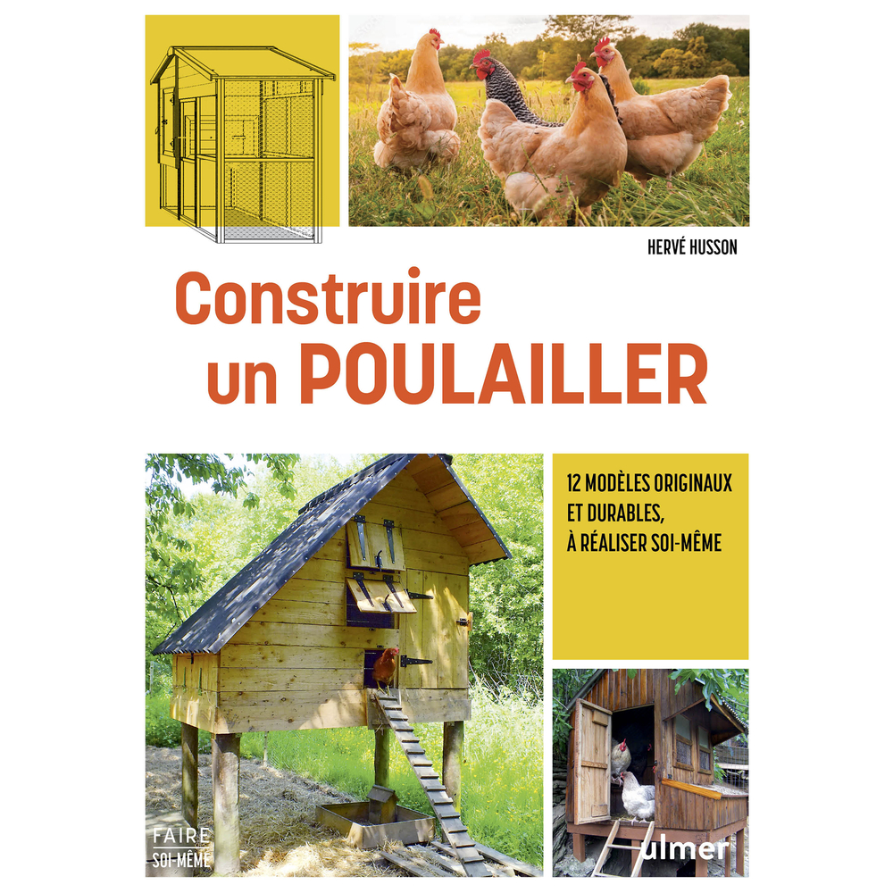 Livre : 'Construire un poulailler' - 12 modèles originaux et durables
