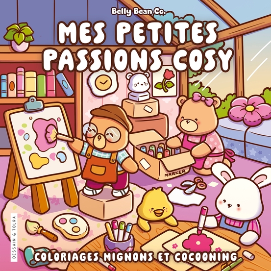 40 coloriages mignons et cocooning : 'Mes petites passions cosy'
